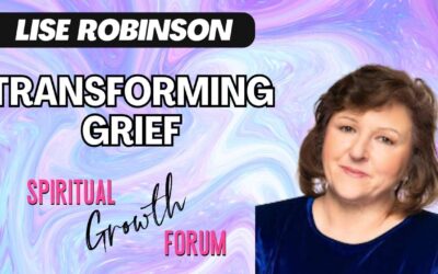 Transforming Grief into Spiritual Growth: A Journey of Healing